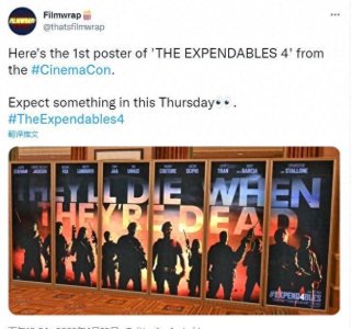 ​《敢死队4》这部电影将于2023年上映，主要角色已公开